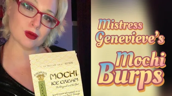 Mistress Mochi Burps- BurpTalk Domination