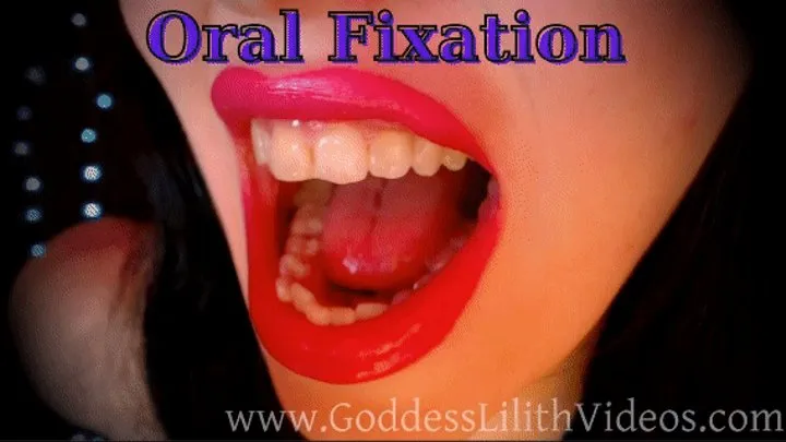 Oral Fixation POV: A Tour of My Teeth