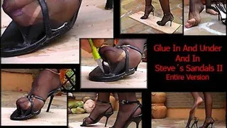 Glue Under And In Steve´s Sandals II - Entire Version
