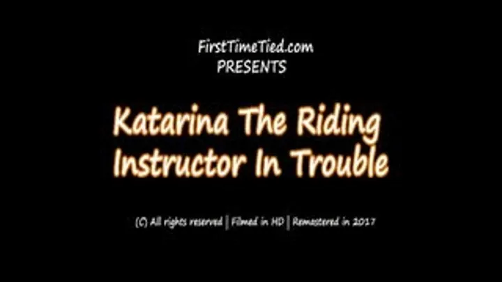 HD - Katarina The Riding Instructor In Trouble - Full Version