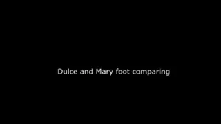 Dulce and Mary foot comparing