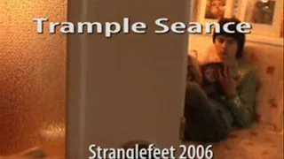 Trampling seance