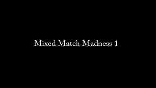 FFGMIX291 Mixed Match Madness