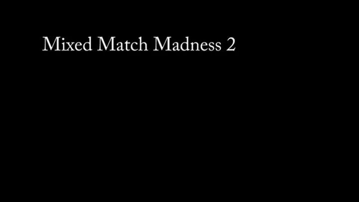 FFGMIX292 Mixed Match Madness 2