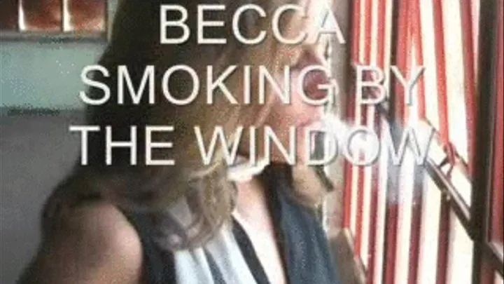 Becca Smoking By The Window DIVX