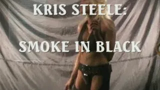 Kris Steele: Smoking in Black Full Clip