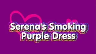 Serena: Smoking Purple Dress Quicktime