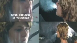 Elyse: Marlboro In The Mirror