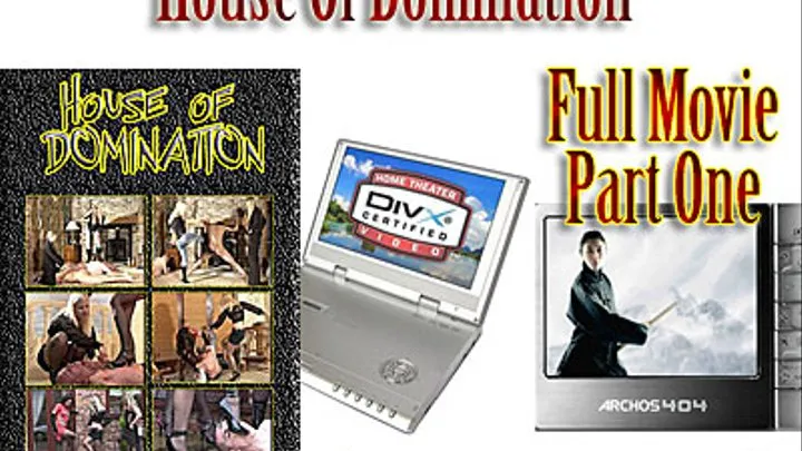 House Of Domination FULL MOVIE, Part 1