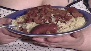 Home Cookin' -SSBBW Candy Eating Spicy Cajun Red Beans & Rice With Sausage!
