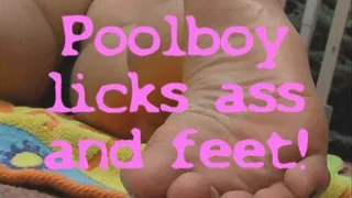 Poolboy licks ass and feet!