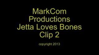 Jetta Loves Bones Clip Two