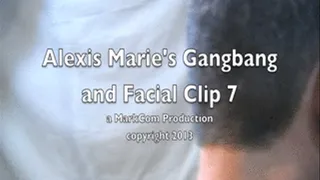 Alexis Marie's Gangbang and Facial Clip 7