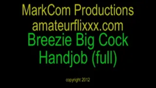 Breezie Big Cock Handjob Full Version Divx