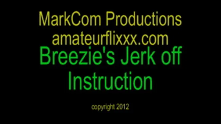 Clip One of Breezie's Jerk off Instruction x 720