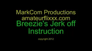 Clip One of Breezie's Jerk off Instruction