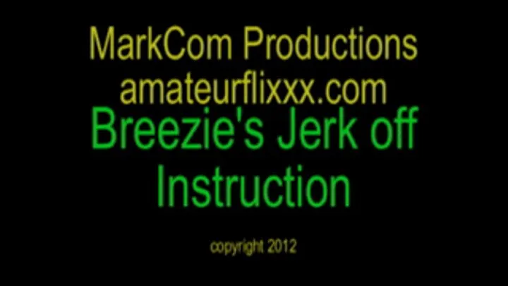 Clip One of Breezie's Jerk off Instruction Divx