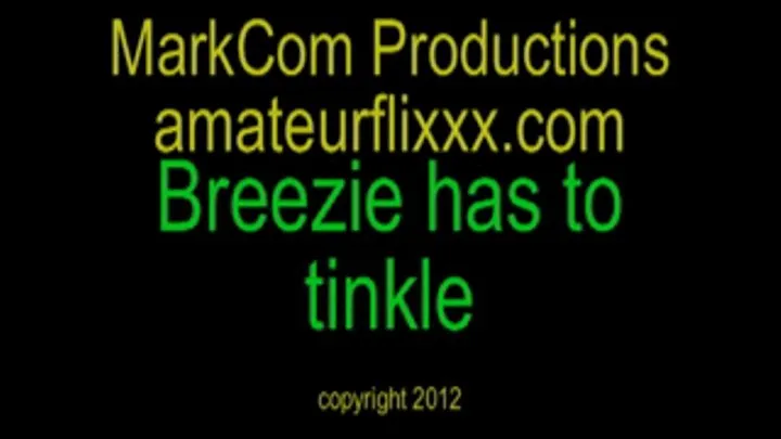 Breezie has to Tinkle 640