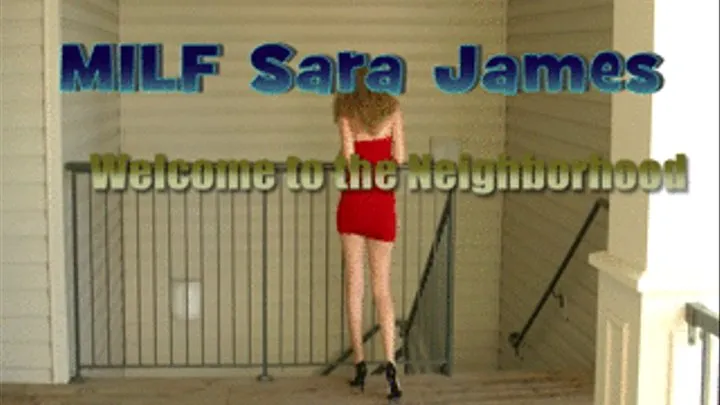 MILF Sara James - Welcome to the neighborhood