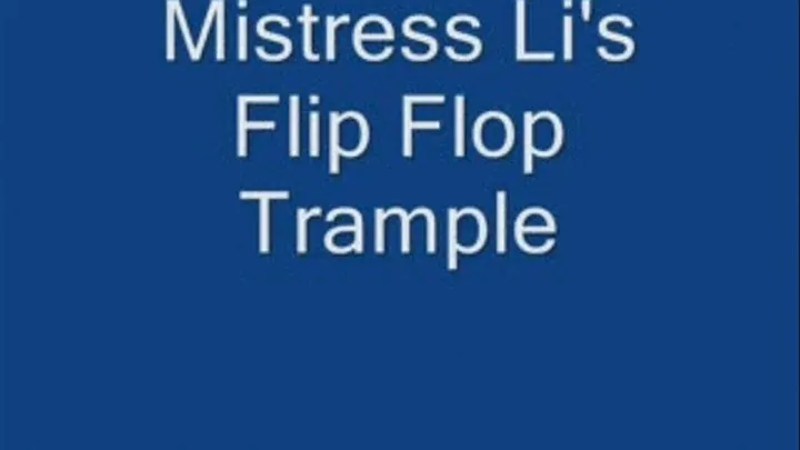 Mistress Li's Flip Flop trample