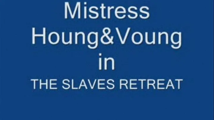 THE SLAVES RETREAT