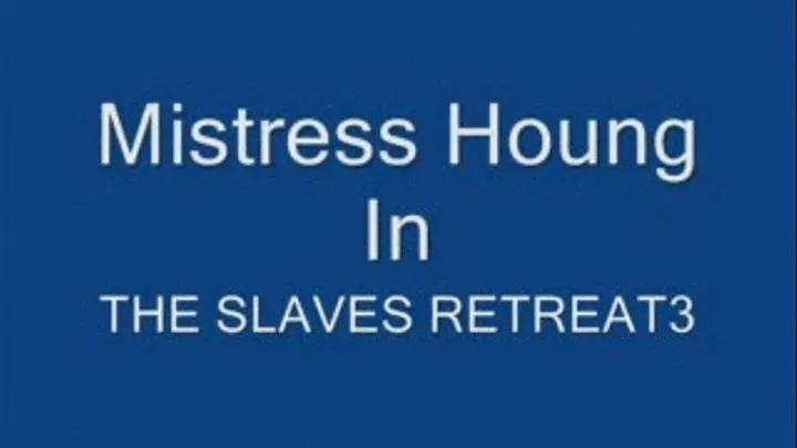 THE SLAVES RETREAT 3