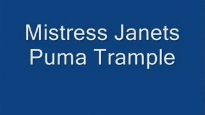 Mistress Janets puma Trample1