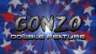 Gonzo Double Feature - FULL VIDEO - Hi Def