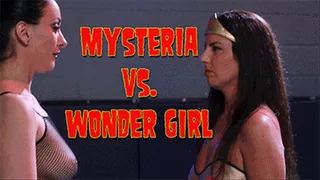 Mysteria vs. Wonder Girl - FULL VIDEO