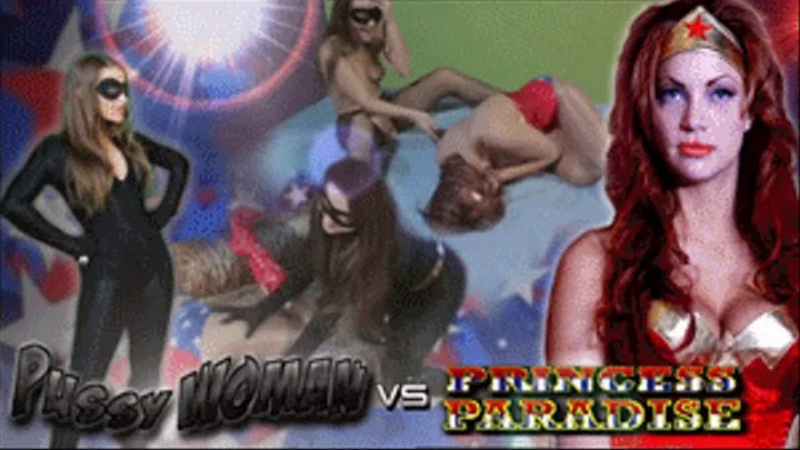 PussyWoman vs Princess Paradise - FULL VIDEO