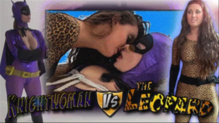 Knightwoman Vs The Leopard -- FULL VIDEO