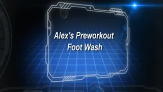 Alex's Preworkout Foot Wash