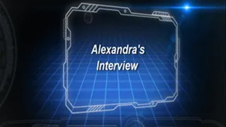 Alexandra's Interview