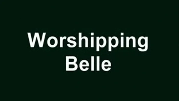 Worshipping Belle