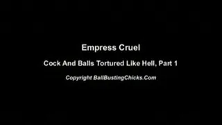 Empress Cruel Cock and Ball like Hell 1