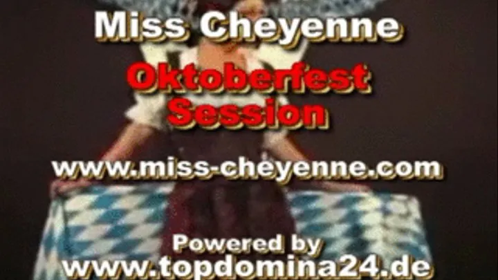 Miss Cheyenne: Oktoberfest Session ( )