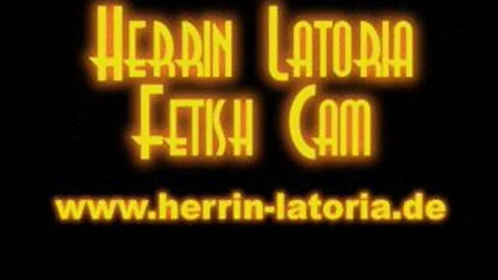 Herrin Latoria: What`s your fetish?