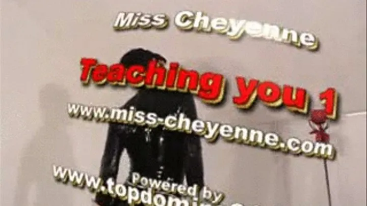 Miss Cheyenne is teaching you - Part 1
