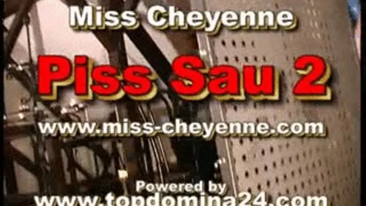 Miss Cheyenne in Piss Sau 2