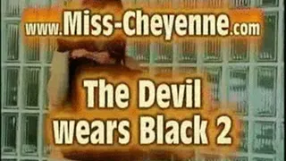 MISS Cheyenne: Smoking Diva is the Devil in black - Part 2