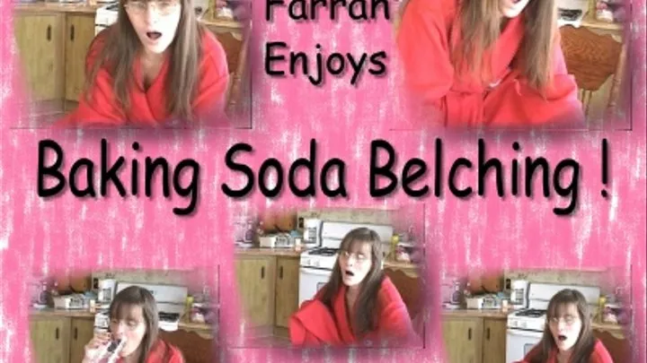 Farrahs BAKING SODA BELCHES (full version)