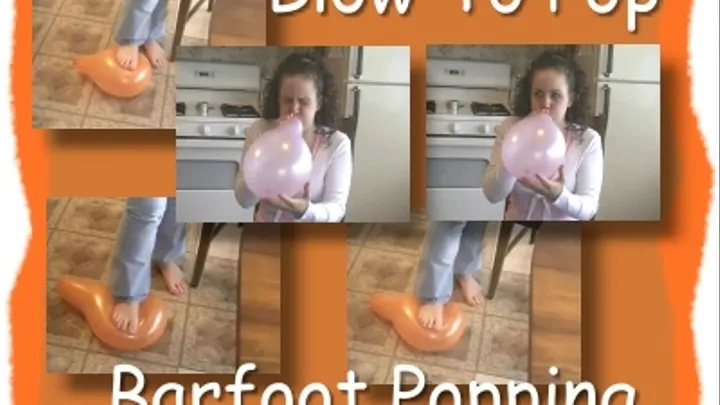 Blow and Barefoot Popping 1