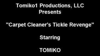 CARPET CLEANER'S TICKLE REVENGE