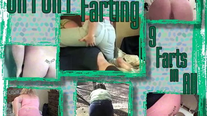 Girl Girl Farting and Others 9 Farts in All