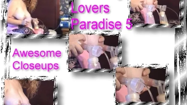 Lactating Lovers Paradise 5