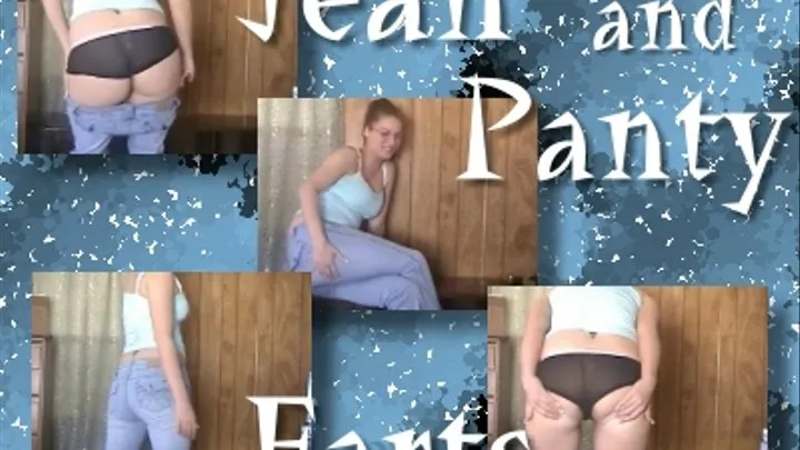 Jean and Panty Farting