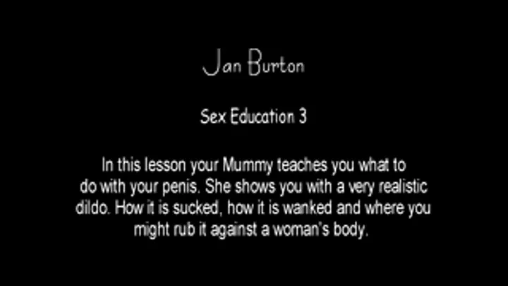 Mummys Sex Education Part 3