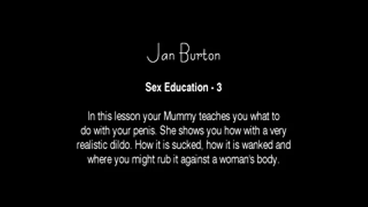 Mummy's Sex Education 3