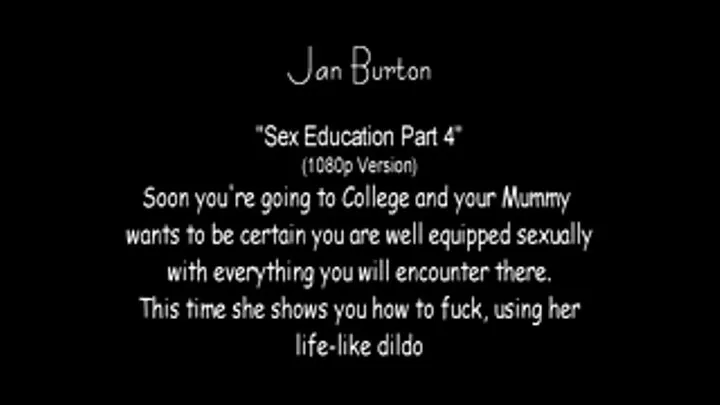 Mummy's Sex Education 4