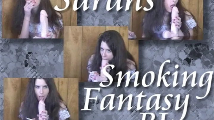 Fantasy Smoking BLOWJOB